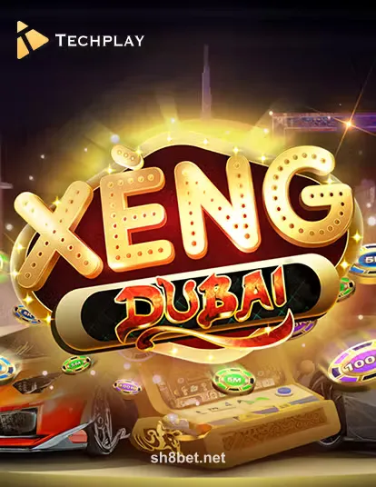 TechPlay Game Xèng Dubai tại sh8bet